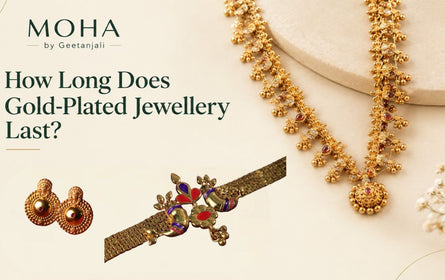 How Long Does Gold-Plated Jewellery Last? Factors That Affect Its Lifespan