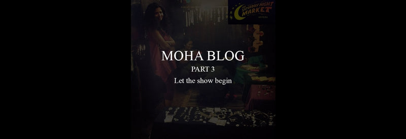 Part 3 – Let the show begin